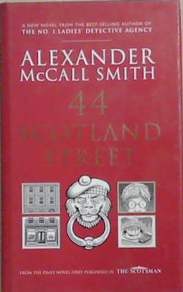 44 Scotland Street | 9999903330424 | Alexander McCall Smith