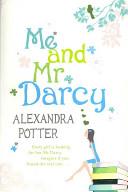Me and Mr. Darcy | 9999903360803 | Potter, Alexandra