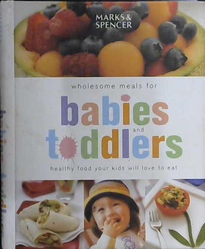 Wholesome Meals fof Babies and Toddlers | 9999903026150