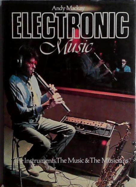 Electronic Music | 9999903482642 | Andy Mackay