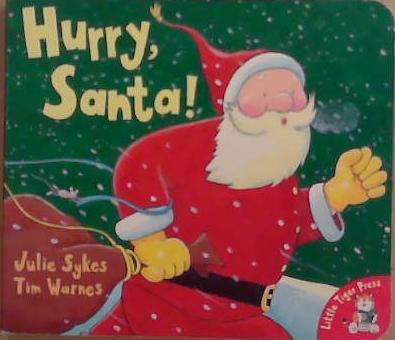 Hurry, Santa! ; Shhh! | 9999903266815 | Julie Sykes