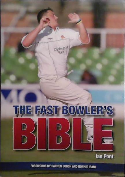 The Fast Bowler's Bible | 9999903526483 | Ian Pont