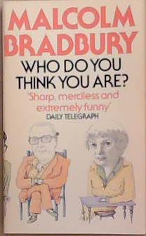 WHO DO YOU THINK YOU ARE?: STORIES AND PARODIES | 9999903296393 | BRADBURY, MALCOLM