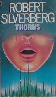 Thorns | 9999903358220 | Robert Silverberg