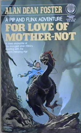 For Love of Mother-Not | 9999903235958 | Alan Dean Foster