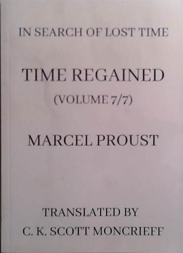 Time Regained | 9999903522577 | Marcel Proust