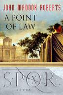 SPQR X: A Point of Law | 9999903028062 | John Maddox Roberts