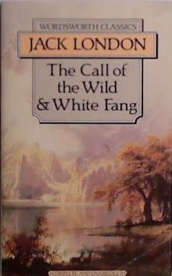 Call of the Wild and White Fang | 9999903518792 | London, Jack