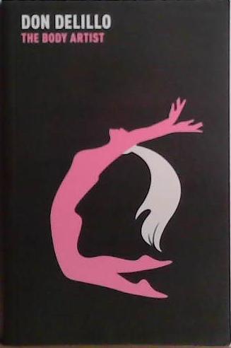 The Body Artist | 9999903524632 | Don Delillo