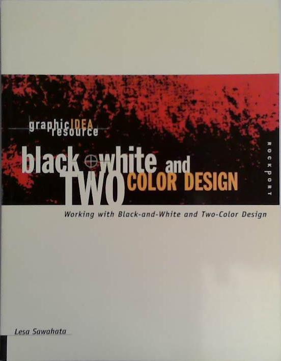 Black + White and Two-color Design | 9999903401445 | Lesa Sawahata