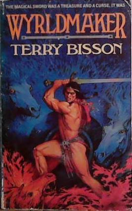Wyrldmaker | 9999903467069 | Terry Bisson