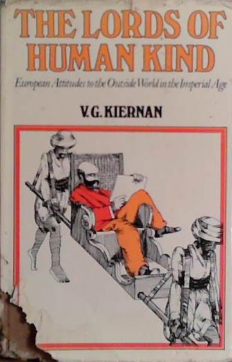 The Lords of Human Kind | 9999903461746 | Victor Gordon Kiernan