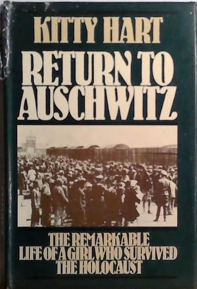 Return to Auschwitz | 9999903511311 | Kitty Hart