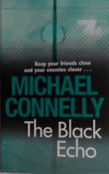The Black Echo | 9999903399889 | Connelly, Michael