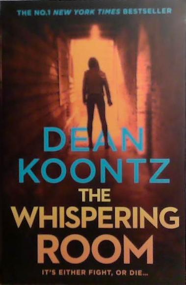 The Whispering Room | 9999903528210 | Dean Koontz