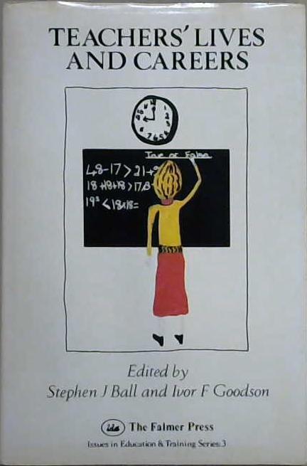 Teachers' Lives and Careers | 9999903079590 | Stephen J. Ball Ivor Goodson