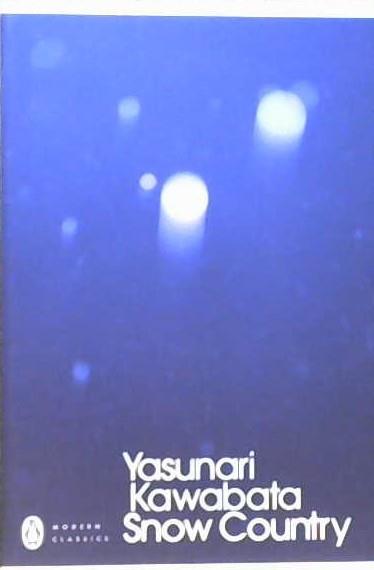 Snow Country | 9999903480907 | Yasunari Kawabata
