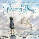 Faraway Things | 9999903314806 | Dave Eggers