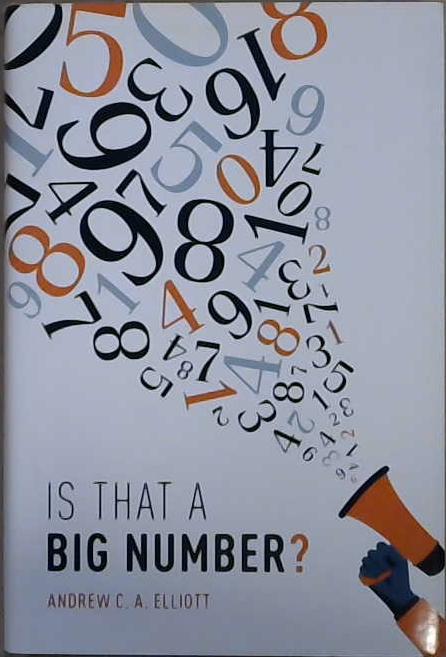 Is That a Big Number? | 9999903081883 | Andrew C.A: Elliott