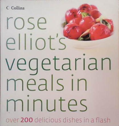 Vegetarian Meals in Minutes | 9999903349808 | Rose Elliot