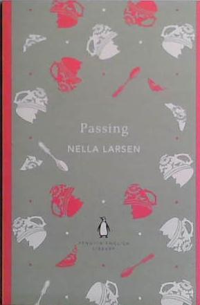 Passing | 9999903439721 | Nella Larsen