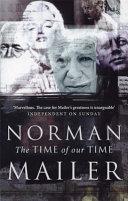 The Time of Our Time | 9999903523536 | Mailer, Norman