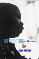 The Shooting | 9999902769072 | Kemp Powers