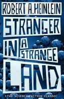 Stranger in a Strange Land | 9999903300601 | Robert Anson Heinlein