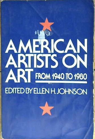 American Artists on Art From 1940 to 1980 | 9999903038993 | Johnson, Ellen H.
