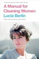 A Manual for Cleaning Women | 9999903407232 | Berlin, Lucia