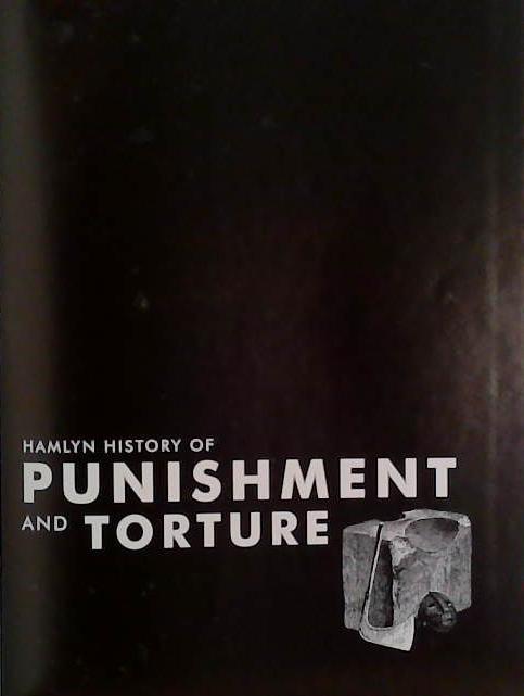 Hamlyn History of Punishment and Torture | 9999903452768 | Karen Farrington