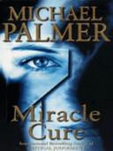 Miracle Cure | 9999903284079 | Michael Palmer