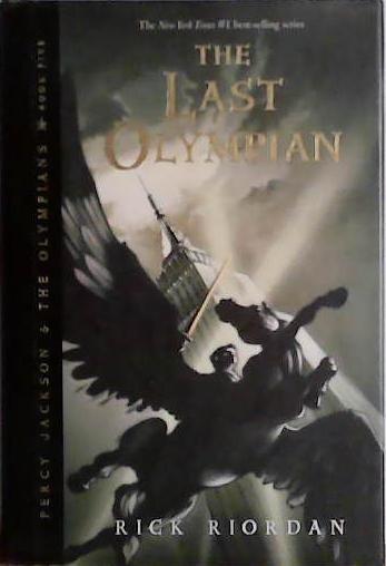 The Last Oympian - Percy Jackson & the Olympians. Book 5 | 9999903453819 | Riordan, Rick