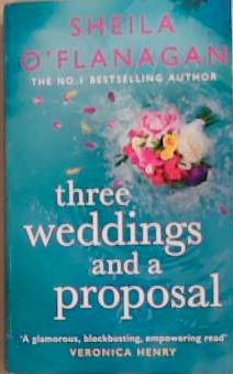 Three Weddings and a Proposal | 9999903352952 | Sheila O'Flanagan