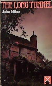 The Long Tunnel | 9999903331124 | John Milne