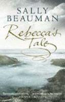 Rebecca's tale | 9999903409298 | Sally Beauman