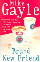 Brand new friend | 9999903383093 | Mike Gayle