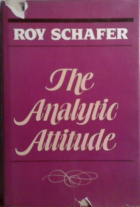 The Analytic Attitude | 9999903514626 | Roy Schafer