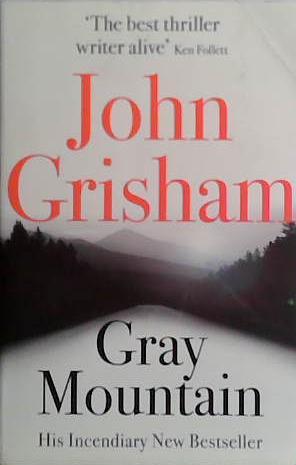 Gray Mountain | 9999903465454 | Grisham, John
