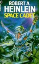 Space Cadet | 9999902894149 | Robert Anson Heinlein
