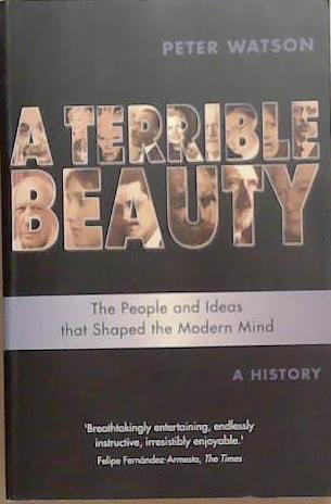 A Terrible Beauty | 9999903282365 | Peter Watson