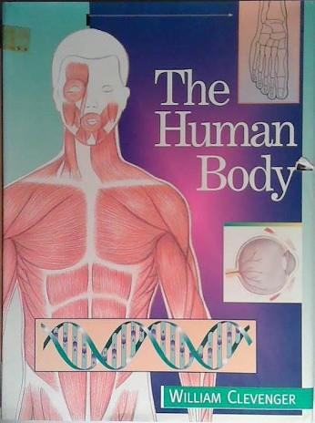 The Human Body | 9999903418795 | William Clevenger
