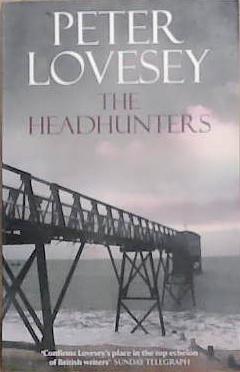 The Headhunters | 9999903327332 | Lovesy, Peter