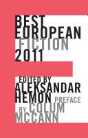 Best European Fiction 2011 (Best European Fiction) | 9999903460749 | Aleksandar Hemon