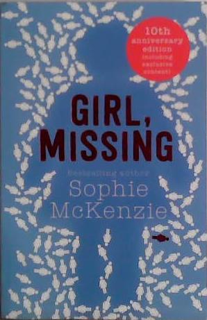 Girl, Missing | 9999903458050 | Sophie McKenzie