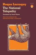 The National Telepathy | 9999903382362 | Roque Larraquy