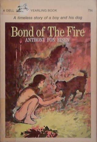Bond of the Fire | 9999903272106 | Anthony Fon Eisen
