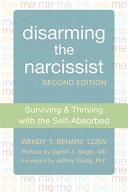 Disarming the Narcissist | 9999903297826 | Wendy T. Behary