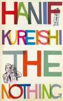 The Nothing | 9999902924655 | Hanif Kureishi