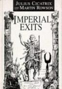 Imperial Exits | 9999902821480 | Julius Cicatrix Martin Rowson